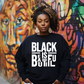 Bold and Proud: 'Black Is Beautiful' Sweatshirt
